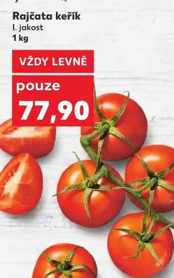 Kaufland Rajčata keřík nabídka