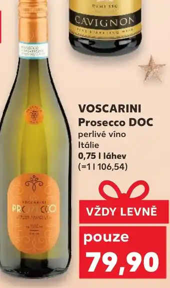 Kaufland VOSCARINI Prosecco DOC nabídka