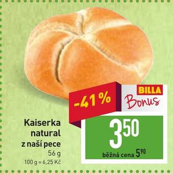 Billa Kaiserka natural z naší pece 56 g nabídka