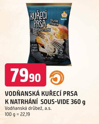 Trefa VODŇANSKÁ KUŘECÍ PRSA K NATRHÁNÍ SOUS-VIDE 360 g nabídka