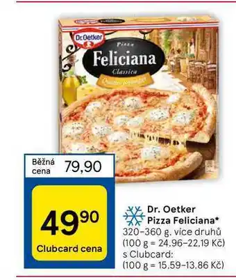 Tesco Dr. oetker pizza feliciana* 320-360 g nabídka
