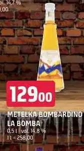 Terno Metelka bombardino la bomba 0.5 l nabídka