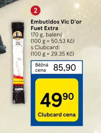 Tesco Embutidos Vic D'or Fuet Extra nabídka