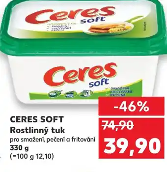 Kaufland CERES SOFT Rostlinný tuk nabídka