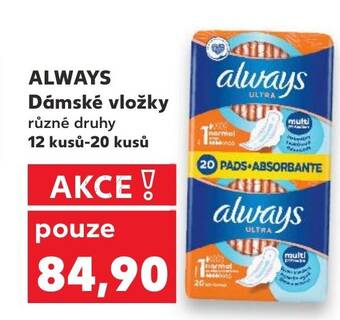 Kaufland ALWAYS Dámské vložky různé druhy nabídka