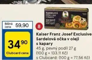 Tesco Kaiser franz josef exclusive sardelová očka v oleji s kapary nabídka