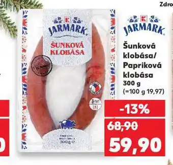 Kaufland Šunková klobása nabídka