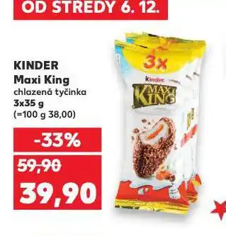Kaufland Kinder maxi king nabídka