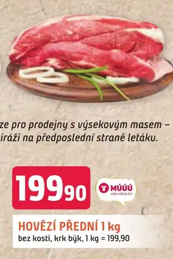 Trefa HOVĚZÍ PŘEDNÍ 1 kg nabídka