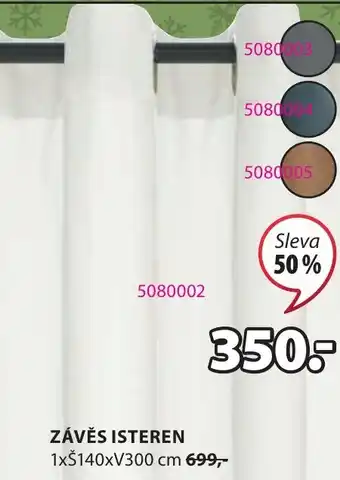 JYSK ZÁVĚS ISTEREN nabídka