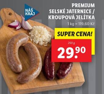 Lidl PREMIUM SELSKÉ JATERNICE / KROUPOVÁ JELÍTKA nabídka