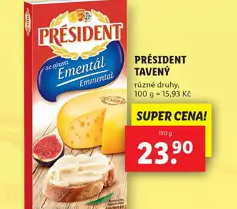 Lidl PRÉSIDENT TAVENÝ nabídka