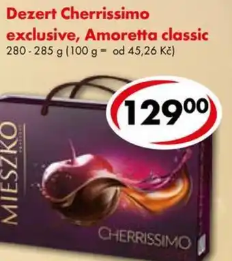 CBA Dezert Cherrissimo exclusive, Amoretta classic nabídka