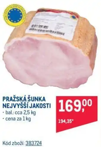 Makro PRAŽSKÁ ŠUNKA NEJVYŠŠÍ JAKOSTI nabídka