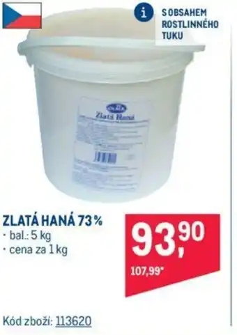 Makro ZLATÁ HANÁ 73% nabídka