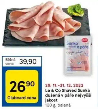 Tesco Le & Co Shaved Sunka dušená v páře nejvyšší jakost 100 g. nabídka