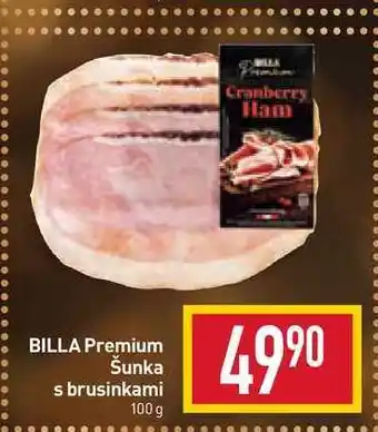 Billa Billa premium šunka s brusinkami 100 g nabídka