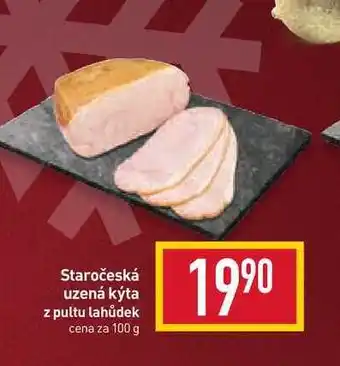 Billa Staročeská uzená kýta z pultu lahůdek cena za 100 g nabídka