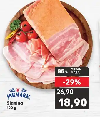 Kaufland Slanina 100 g nabídka