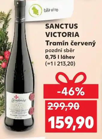 Kaufland SANCTUS VICTORIA Tramín červený nabídka