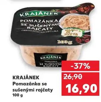 Kaufland KRAJÁNEK Pomazánka se sušenými rajčaty 100 g nabídka