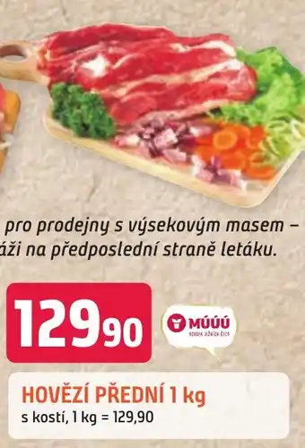 Trefa HOVĚZÍ PŘEDNÍ 1 kg nabídka