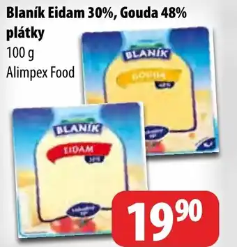 Partner Maloobchodní síť Blaník Eidam 30%, Gouda 48% plátky nabídka