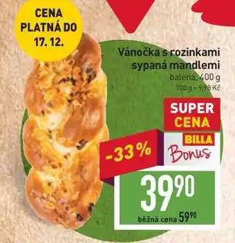 Billa Vánočka s rozinkami sypaná mandlemi balená, 400 g nabídka