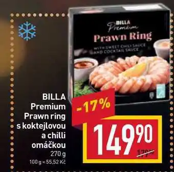 Billa Billa premium prawn ring s koktejlovou a chilli omáčkou 270 g nabídka