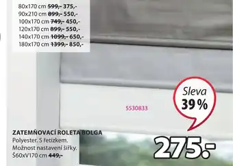 JYSK ZATEMŇOVACÍ ROLETA BOLGA nabídka