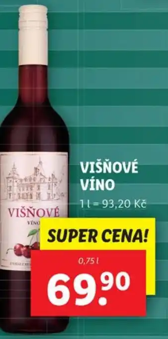 Lidl VIŠŇOVÉ VÍNO nabídka