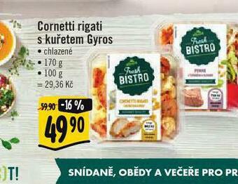 Albert Cornetti rigati s kuřetem gyros nabídka