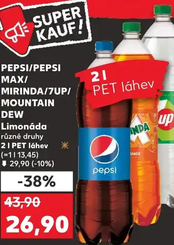 Kaufland PEPSI/PEPSI MAX/ MIRINDA/7UP/ MOUNTAIN DEW Limonáda nabídka