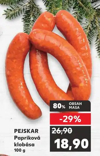 Kaufland PEJSKAR Papriková klobása nabídka