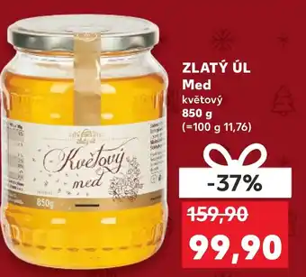 Kaufland ZLATÝ ÚL Med nabídka