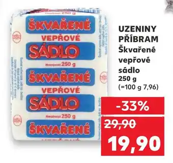 Kaufland UZENINY PŘÍBRAM Škvařené vepřové sádlo nabídka