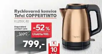 Kaufland Rychlovarná konvice Tefal COPPERTINTO KI280010 nabídka