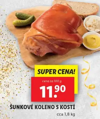 Lidl ŠUNKOVÉ KOLENO S KOSTÍ nabídka