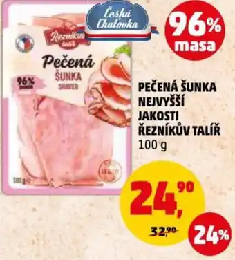 Penny Market PEČENÁ ŠUNKA NEJVYŠŠÍ JAKOSTI ŘEZNÍKŮV TALÍŘ nabídka