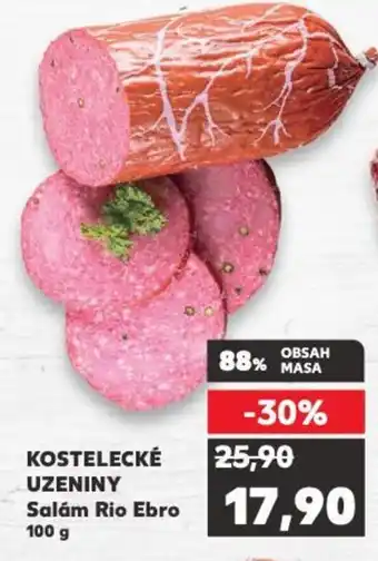 Kaufland KOSTELECKÉ UZENINY Salám Rio Ebro 100 g nabídka