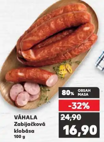 Kaufland VÁHALA Zabijačková klobása 100 g nabídka