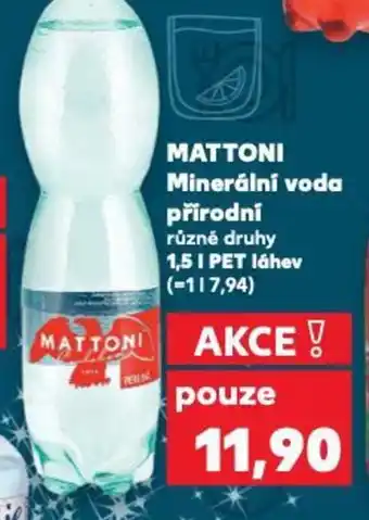 Kaufland MATTONI Minerální voda přírodní nabídka