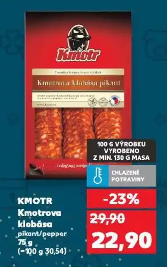 Kaufland KMOTR Kmotrova klobása nabídka
