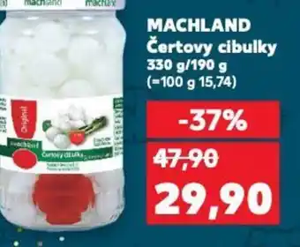 Kaufland MACHLAND Čertovy cibulky 330 g/190 g nabídka