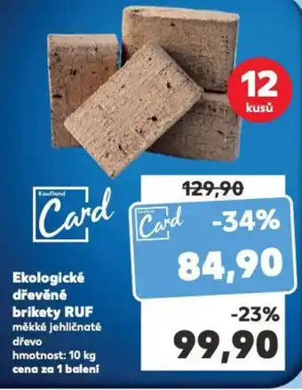 Kaufland Ekologické dřevěné brikety RUF nabídka