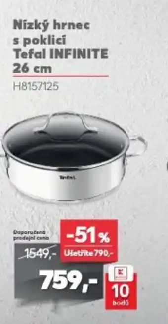 Kaufland Nízký hrnec s poklici Tefal INFINITE 26 cm nabídka