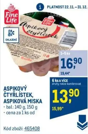 Makro ASPIKOVÝ ČTYŘLÍSTEK, ASPIKOVÁ MISKA nabídka