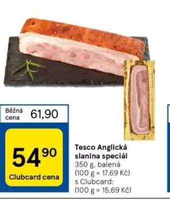 Tesco Tesco Anglická slanina speciál nabídka