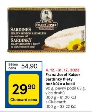 Tesco Franz Josef Kaiser Sardinky filety bez kůže a kostí nabídka