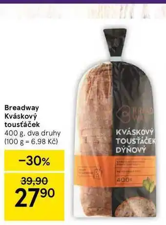 Tesco Breadway kváskový tousťáček nabídka